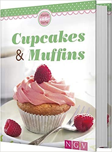 Cupcakes & Muffins: Kleine süße Reihe