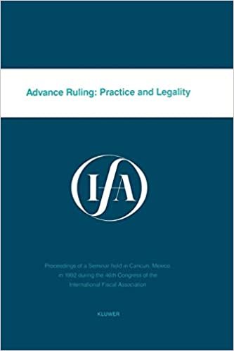 Advance Ruling: Practice and Legality (IFA Congress Seminar) (IFA Congress Series Set) indir