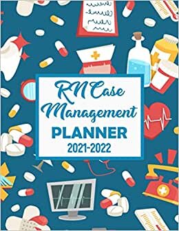 RN Case Management Planner: 2 Years Planner | 2021-2022 Weekly, Monthly, Daily Calendar Planner | Plan and schedule your next two years | Xmas Gifts ... book | Nurse gifts for nursing student