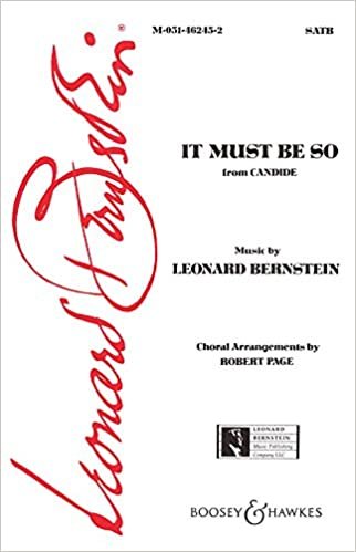 Candide: It must be so. gemischter Chor (SATB), Solo (S/T) und Klavier. Chorpartitur.