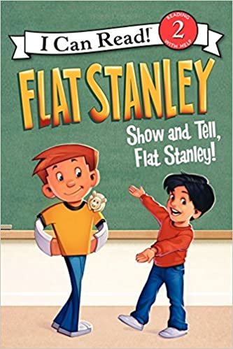 Flat Stanley: Show-And-Tell, Flat Stanley! (I Can Read Books: Level 2)