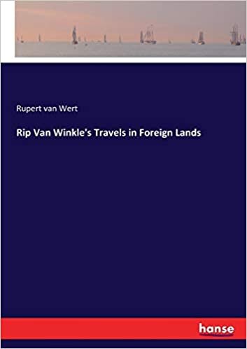Rip Van Winkle's Travels in Foreign Lands indir