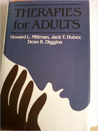 Therapies for Adults (JOSSEY BASS SOCIAL AND BEHAVIORAL SCIENCE SERIES)