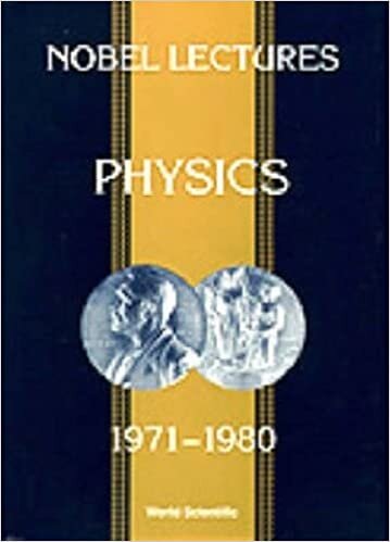 Nobel Lectures in Physics 1971-1980