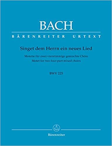 Motet No.1 Singet dem Herrn ein neues Lied BWV 225 (Choral Score)