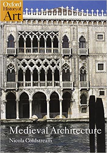 Medieval Architecture (Oxford History of Art)