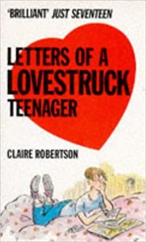 Letters Of A Lovestruck Teenager (Red Fox young adult books)