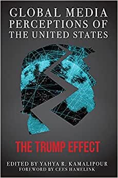 Global Media Perceptions of the United States: The Trump Effect