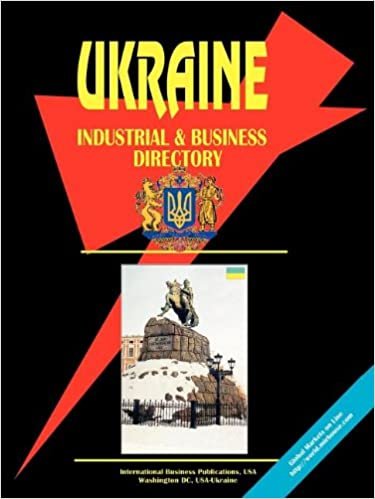 Ukraine Industrial and Business Directory (World Business, Investment And Government Library): 2nd indir