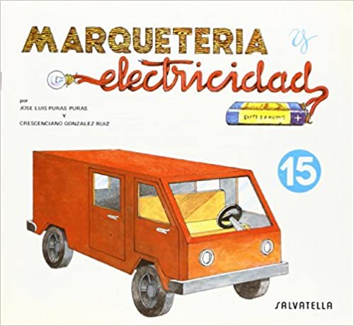 Marqueteria y electricidad 15: Furgoneta (Marquetería y electricidad, Band 15)