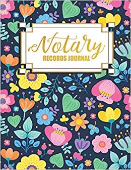 Notary Records Journal: Notary Public Logbook Record Book Official Notarial Acts Records Events Log Large Entries Notary Receipt Template Book