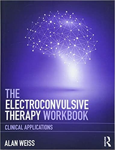 Weiss, A: Electroconvulsive Therapy Workbook