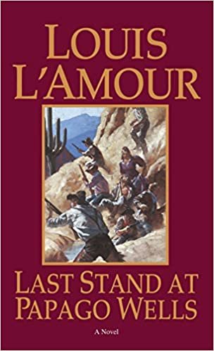 Last Stand at Papago Wells: A Novel (Bantam Books) indir