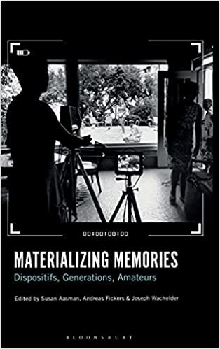 Materializing Memories: Dispositifs, Generations, Amateurs