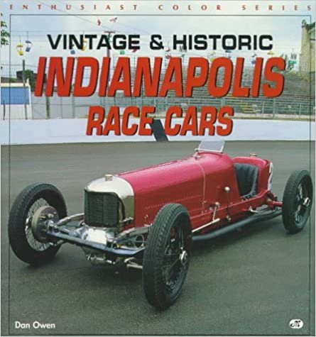 Vintage & Historic Indianapolis Race Cars (Enthusiast Color Series) indir
