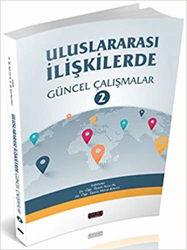 Uluslararası İlişkilerde Güncel Yaklaşımlar 2