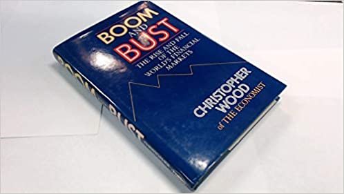 Boom And Bust: The Rise And Fall Of The World's Financial Markets