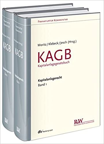 Frankfurter Kommentar zum Kapitalanlagerecht, Band 1 in 2 Teilbänden: KAGB (Kapitalanlagegesetzbuch)