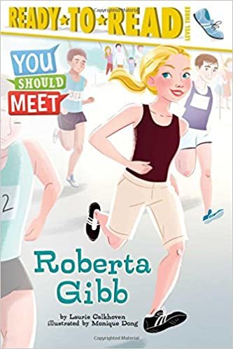 Roberta Gibb (You Should Meet: Ready-to-Read, Level 3)