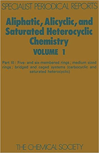 Aliphatic, Alicyclic and Saturated Heterocyclic Chemistry (Specialist Periodical Reports)