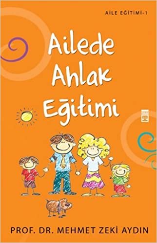 AİLEDE AHLAK EĞİTİMİ indir