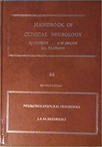 Neurobehavioural Disorders (Volume 46) (Handbook of Clinical Neurology (Volume 46))