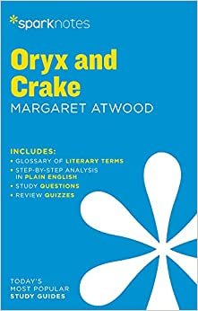 Oryx and Crake (Sparknotes Literature Guide)