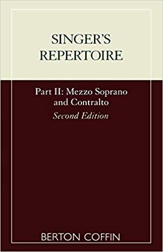 The Singer's Repertoire, Part II (Scarecrow Studies in Young Adult Literature) (Pt. 2): Mezzo Soprano and Contralto Pt. 2