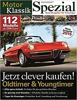 MKL Spezial - Oldtimer & Youngtimer Kauf-Ratgeber für Einsteiger 2015: Jetzt clever kaufen! indir