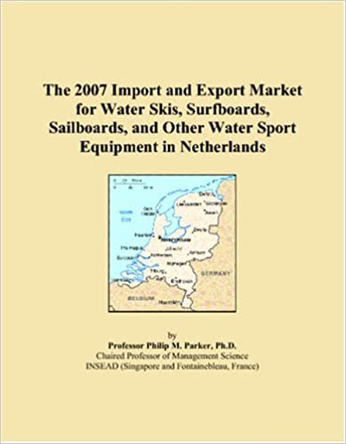 The 2007 Import and Export Market for Water Skis, Surfboards, Sailboards, and Other Water Sport Equipment in Netherlands indir