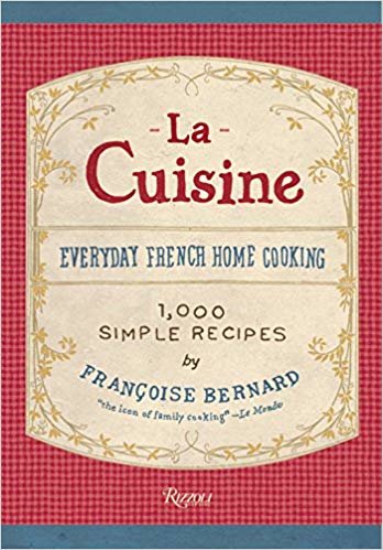 La Cuisine Everyday French Home Cookin