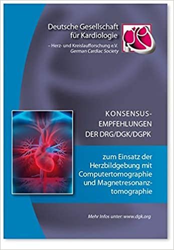 Konsensusempfehlungen der DRG/DGK/DGPK zum Einsatz der Herzbildgebung mit Computertomographie und Magnetresonanztomographie (Pocket-Leitlinien / Publikationen von Fachgesellschaften)