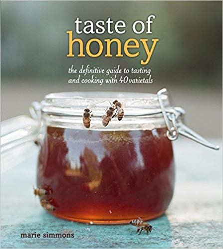 Taste of Honey: The Definitive Guide to Tasting and Cooking with 40 Varietals indir