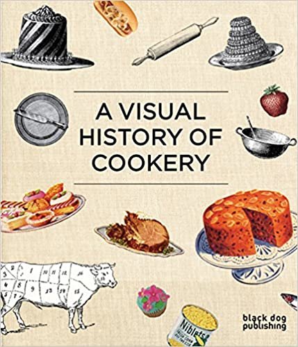 A Visual History of Cookery-Hardcover indir