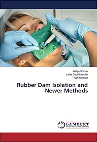 Rubber Dam Isolation and Newer Methods