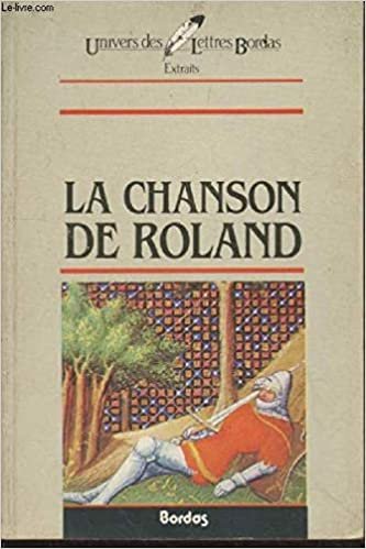 La Chanson De Roland (Univers des Lettres)