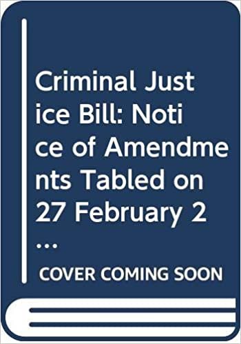 Criminal Justice Bill: Notice of Amendments Tabled on 27 February 2013 for Consideration Stage (Northern Ireland Assembly Bills)