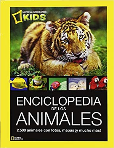 Enciclopedia de los animales: 2500 animales con fotos, mapas ¡y mucho más! indir