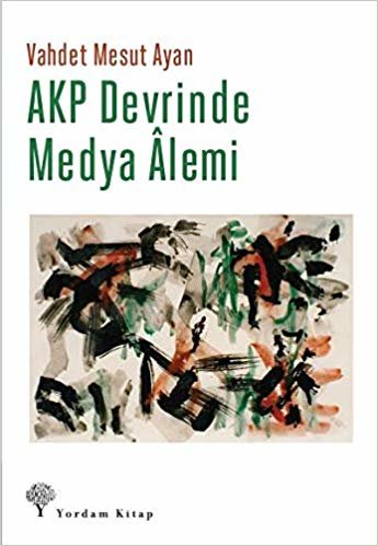 AKP Devrinde Medya Alemi indir
