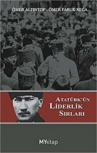 Atatürk’ün Liderlik Sırları indir