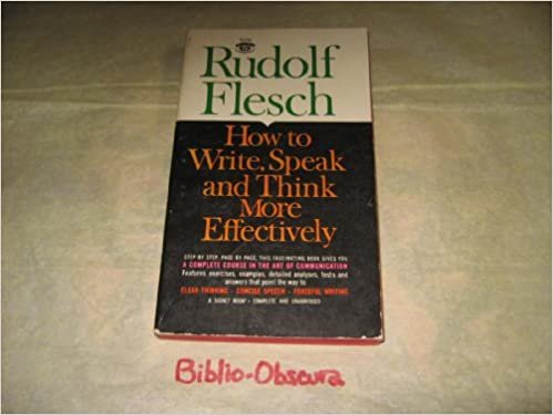 How to Write, Speak, and Think More Effectively (Signet)