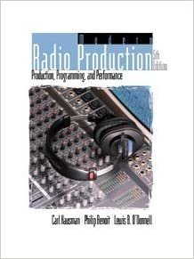 Modern Radio Production: Production, Programming and Performance