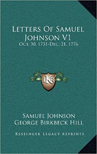 Letters of Samuel Johnson V1: Oct. 30, 1731-Dec. 21, 1776