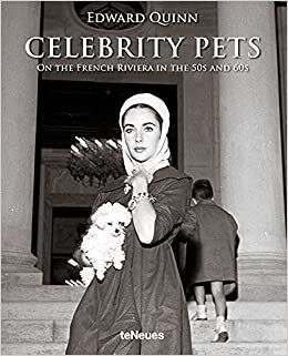 Celebrity Pets, Edward Quinns schönste Aufnahmen der Stars und Sternchen der 50er- und 60er-Jahre mit ihren geliebten Haustieren (Deutsch, Englisch, Französisch) - 27,5x34 cm, 160 Seiten (Photography) indir