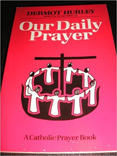 Our Daily Prayer: A Catholic Prayer Book
