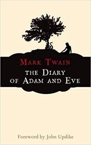 The Diary of Adam and Eve (Hesperus Classics): And Other Adamic Stories indir