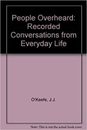 People Overheard Pupils Book: Recorded Conversations from Everyday Life