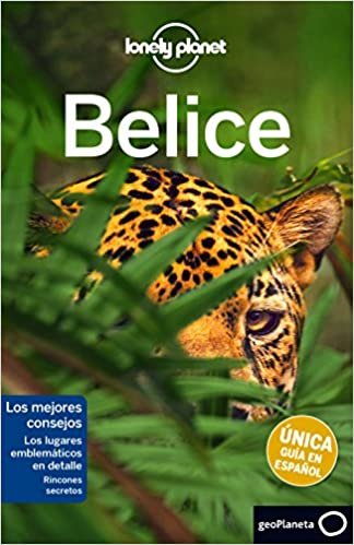 Lonely Planet Belice (Travel Guide)