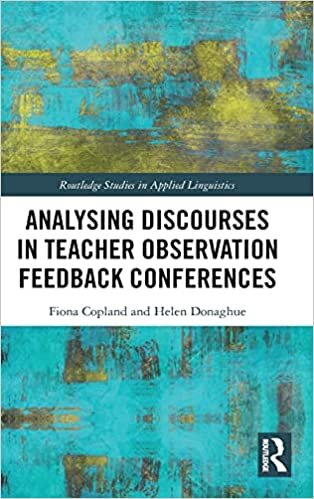 Analysing Discourses in Teacher Observation Feedback Conferences (Routledge Studies in Applied Linguistics)