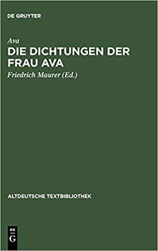 Die Dichtungen der Frau Ava (Altdeutsche Textbibliothek)